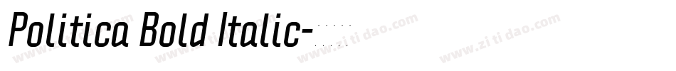 Politica Bold Italic字体转换